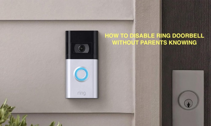 how to disable ring doorbell without parents knowing